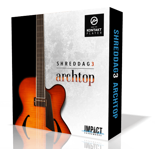 [6弦电吉他音源]Impact Soundworks Shreddage 3.5 Archtop v2.0.5 [KONTAKT]（5.11Gb）-果果音源网
